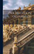 Der Wucher in Oesterreich