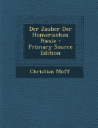 Der Zauber Der Homerischen Poesie