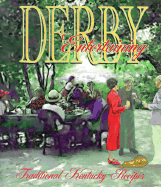 Derby Entertaining: Traditional Kentucky Recipes - Cunningham, Paula (Editor), and Stone, Michelle (Editor), and Dobbs, Verne Louise (Editor)
