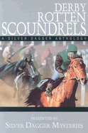 Derby Rotten Scoundrels: A Silver Dagger Anthology