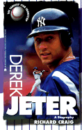 Derek Jeter: A Biography