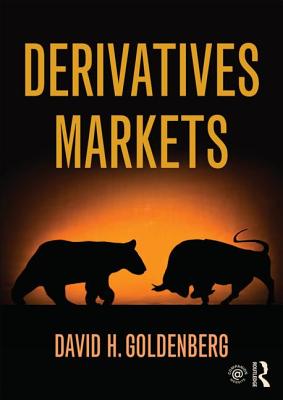 Derivatives Markets - Goldenberg, David