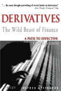 Derivatives the Wild Beast of Finance: A Path to Effective Globalisation?