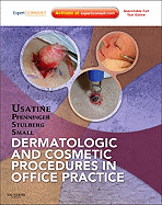 Dermatologic and Cosmetic Procedures in Office Practice