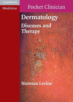 Dermatology: Diseases and Therapy - Levine, Norman