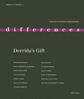 Derrida's Gift: Volume 16 - Weed, Elizabeth (Editor), and Rooney, Ellen (Editor)
