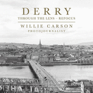 Derry Through the Lens: Refocus