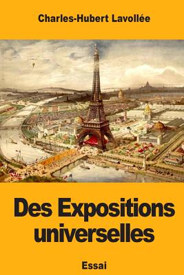 Des Expositions universelles - Lavolle, Charles-Hubert