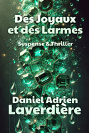 Des Joyaux et des Larmes: Suspense & Thriller - Traite des blanches et trafique humain