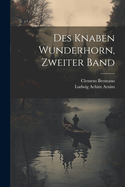 Des Knaben Wunderhorn, Zweiter Band