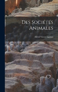 Des Socits Animales