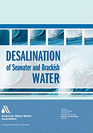Desalination of Seawater and Brackish Water