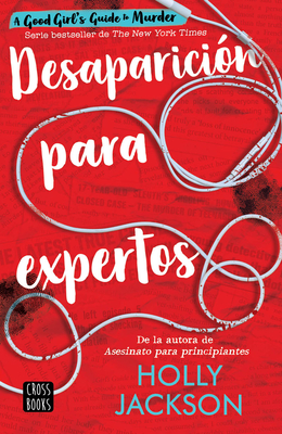 Desaparici?n Para Expertos / Good Girl, Bad Blood (Spanish Edition) - Jackson, Holly