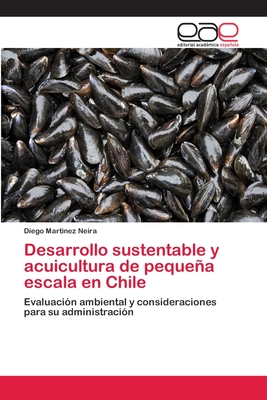 Desarrollo sustentable y acuicultura de pequea escala en Chile - Martinez Neira, Diego