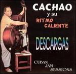Descargas: Cuban Jam Sessions - Cachao y su Ritmo Caliente