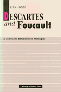 Descartes and Foucault: A Constrastive Introduction to Philosophy