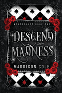 Descend into Madness: A Vampire Second Chance M?nage Romance