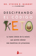 Descifrando El Cdigo Keto