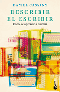 Describir el Escribir: Como Se Aprende A Escribir