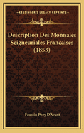 Description Des Monnaies Seigneuriales Francaises (1853)