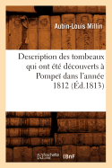 Description Des Tombeaux Qui Ont t Dcouverts  Pompe Dans l'Anne 1812 (d.1813)