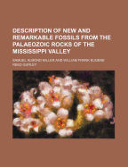 Description of New and Remarkable Fossils from the Palaeozoic Rocks of the Mississippi Valley