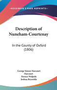 Description of Nuneham-Courtenay: In the County of Oxford (1806)