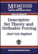 Descriptive Set Theory and Definable Forcing - Zapletal, Jindrich