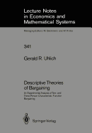 Descriptive Theories of Bargaining: An Experimental Analysis of Two- And Three-Person Characteristic Function Bargaining