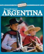 Descubramos Argentina (Looking at Argentina) - Pohl, Kathleen