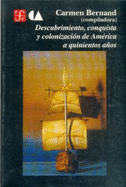 Descubrimiento, Conquista y Colonizacion de America a Quinientos Anos