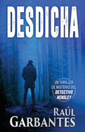 Desdicha: Un thriller de misterio del detective Hensley
