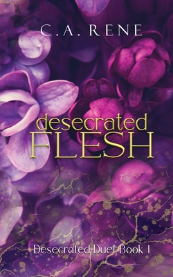 Desecrated Flesh - Rene, C a