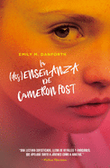 Desenseanza de Cameron Post, La