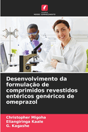 Desenvolvimento da formulao de comprimidos revestidos entricos genricos de omeprazol