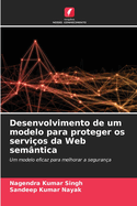 Desenvolvimento de um modelo para proteger os servi?os da Web sem?ntica