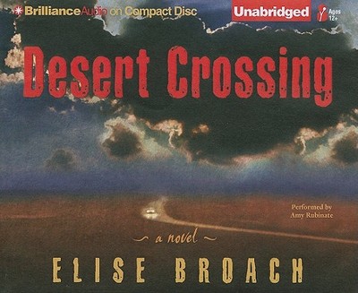 Desert Crossing - Broach, Elise, and Rubinate, Amy (Read by)