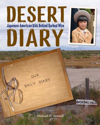 Desert Diary - Tunnell, Michael O.