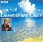 Desert Island Discs: Sue Lawley Celebrates 10 Years of The Castaways' Choice