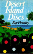 Desert island discs - Plomley, Roy