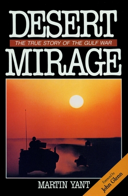 Desert Mirage - Yant, Martin, and Glenn, John (Foreword by)