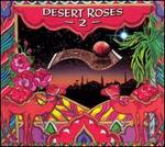 Desert Roses and Arabian Rhythms, Vol. 2
