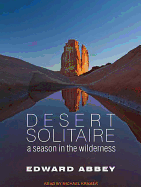 Desert Solitaire (Library Edition): A Season in the Wilderness