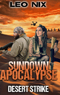 Desert Strike (Sundown Apocalypse Book 4)