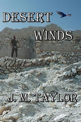 Desert Winds - Taylor, J M