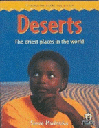 Deserts : The driest places in the world