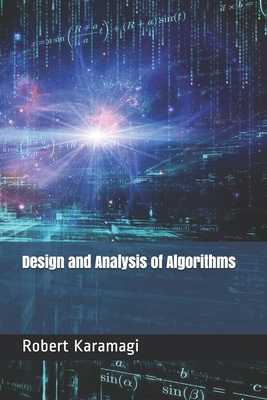 Design and Analysis of Algorithms - Karamagi, Robert Method