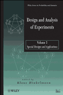 Design and Analysis of Experiments, Volume 3: Special Designs and Applications