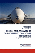 Design and Analysis of Grid Stiffened Composite Structures