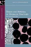 Design and Appraisal of Hydraulic Fractures